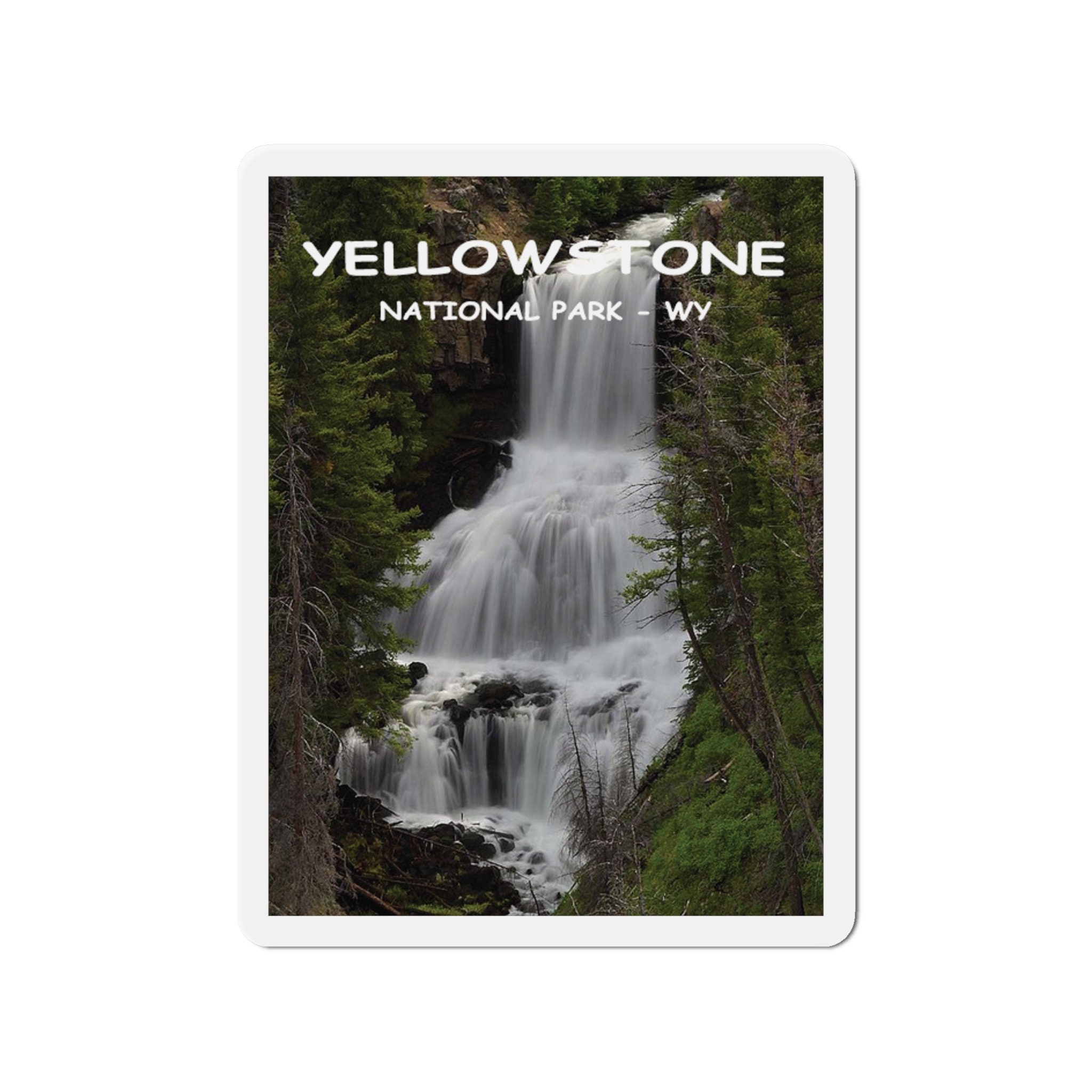 Yellowstone Wanderlust Magnet - Premium Vinyl, Hand-Drawn Design - 2 to 6 Inches